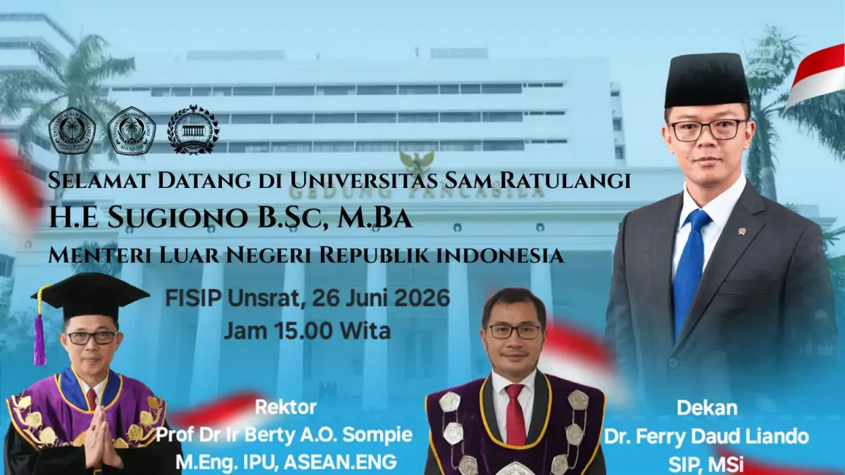 FISIP Unsrat Hadirkan Menlu Sugiono dalam Seminar Nasional Politik Luar Negeri